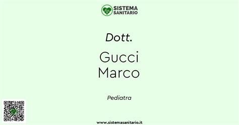 dott gucci pediatra|DOTT. GUCCI MARCO .